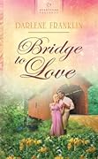 Bridge To Love