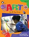 Art for the Very Young, Grades Preschool - K