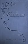 The Quiet Place by Nancy DeMoss Wolgemuth The Quiet Place by Nancy DeMoss Wolgemuth