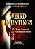Weird Hauntings: True Tales...