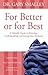 For Better or for Best: A Valuable Guide to Knowing, Understanding, and Loving your Husband