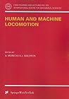 Human and Machine Locomotion (CISM International Centre for Mechanical Sciences, 375)