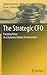 The Strategic CFO: Creating Value in a Dynamic Market Environment