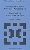 Handbook of Multivalued Analysis: Volume I: Theory (Mathematics and Its Applications, 419)