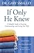 If Only He Knew by Gary Smalley