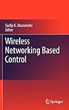 Wireless Networking Based Control