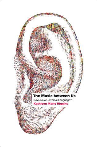 The Music between Us: Is Music a Universal Language? (Hardcover)