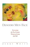 Dangers Men Face:...