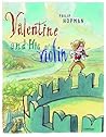 Valentine and His Violin by Philip Hopman