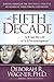 The Fifth Decade by Deborah  Wagner