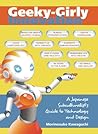 Geeky-Girly Innovation: A Japanese Subculturalist's Guide to Technology and Design