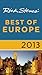 Rick Steves' Best of Europe 2013 by Rick Steves