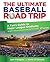 Ultimate Baseball Road Trip...