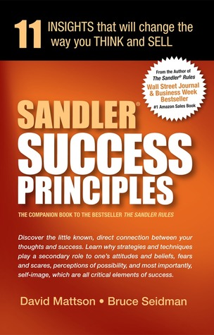 Sandler Success Principles: 11 Insights That Will Change the Way You Think and Sell (Hardcover)