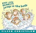 Five Little Monkeys Jump in the Bath