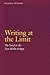 Writing at the Limit: The N...