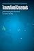 Transnational Crossroads: Remapping the Americas and the Pacific (Borderlands and Transcultural Studies)