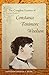 The Complete Letters of Constance Fenimore Woolson
