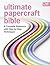 Ultimate Papercraft Bible: ...