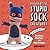 Return of the Stupid Sock C...