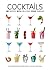 Cocktails: 180 Recipes with Delicious Food Pairings