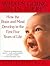 What's Going on in There?: How the Brain and Mind Develop in the First Five Years of Life