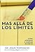 Más allá de los límites: Cómo aprender a confiar de nuevo (Spanish Edition)