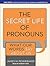 The Secret Life of Pronouns: What Our Words Say About Us, Library Edition