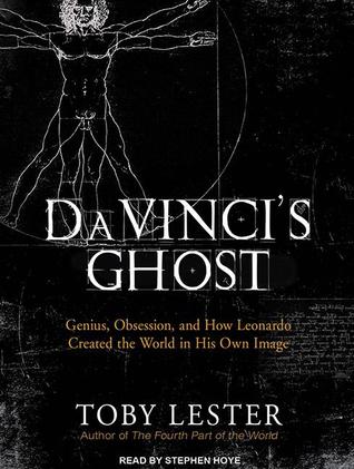 Da Vinci's Ghost: Genius, Obsession, and How Leonardo Created the World in His Own Image, Library Edition