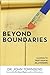 Beyond Boundaries: Learning to Trust Again in Relationships