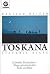 Magisch Reisen. Toskana
