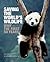 Saving the World's Wildlife: The WWF s First Fifty Years