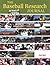 Baseball Research Journal (BRJ), Volume 40 #2 by Society for American Baseba...