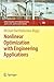 Nonlinear Optimization with Engineering Applications (Grundlehren Der Mathematischen Wissenschaften)