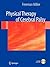 Physical Therapy of Cerebral Palsy by Freeman Miller