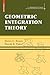 Geometric Integration Theory