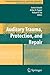 Auditory Trauma, Protection, and Repair (Monographs (European School of Oncology).)
