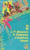 L'aventure hippie L'aventure hippie