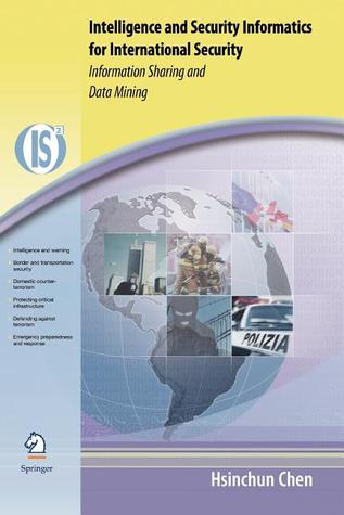 Intelligence and Security Informatics for International Security (Springer Series in Synergetics)