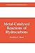 Metal-Catalysed Reactions o...