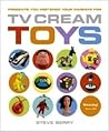 TV Cream Toys