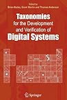 Taxonomies for the Development and Verification of Digital Systems