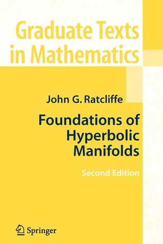 Foundations of Hyperbolic Manifolds (Lecture Notes in Engineering)