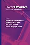 Viral Membrane Proteins: Structure, Function, and Drug Design (Lecture Notes in Earth Sciences)