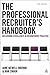 The Professional Recruiter's Handbook: Delivering Excellence in Recruitment Practice