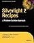 Silverlight 2 Recipes