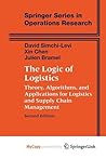The Logic of Logistics The Logic of Logistics