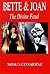 BETTE AND JOAN The Divine Feud by Shaun Considine