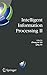 Intelligent Information Processing II: IFIP TC12/WG12.3 International Conference on Intelligent Information Processing (IIP2004) October 21-23, 2004, ... and Communication Technology, 163)