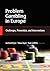 Problem Gambling in Europe by Gerhard Meyer